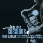 Blue Note Sessions - Nigel Kennedy 